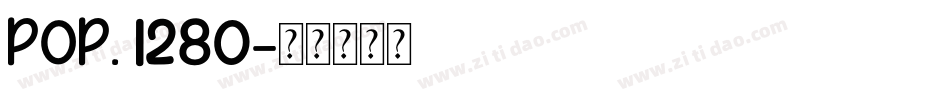 POP. 1280字体转换